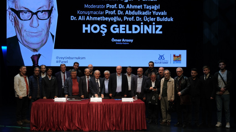 DOĞUMUNUN 101. YILINDA BAHAEDDİN ÖGEL PANELİ, ZEYTİNBURNU'NDA