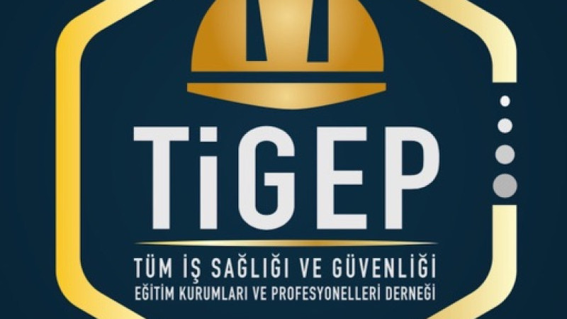 TİGEP’ten sert çıkış: “İş güvenliği uzmanları hedef gösterilemez”