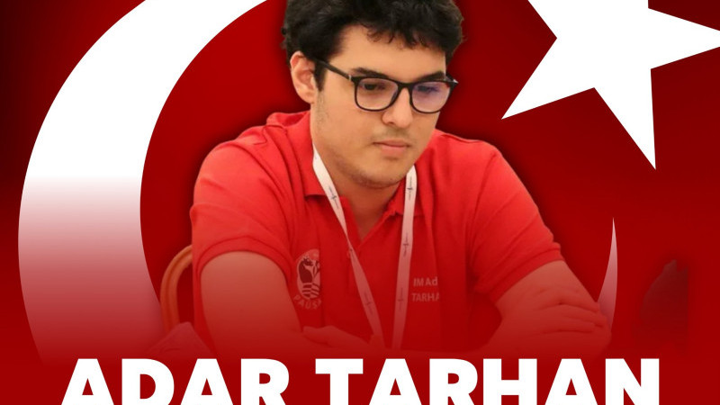 Adar Tarhan GM olmaya hak kazandı