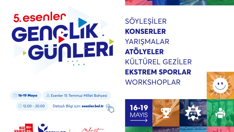 GENÇLİĞİN KALBİ 4 GÜN BOYUNCA ESENLER’DE ATACAK